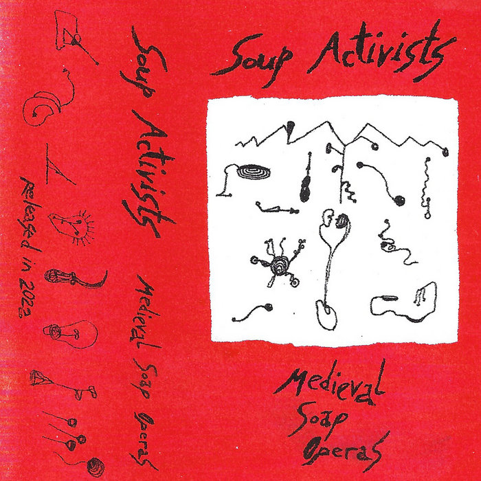 Medieval Soap Operas Soup Activists