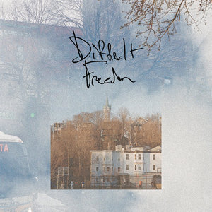 Difficult Freedom cover