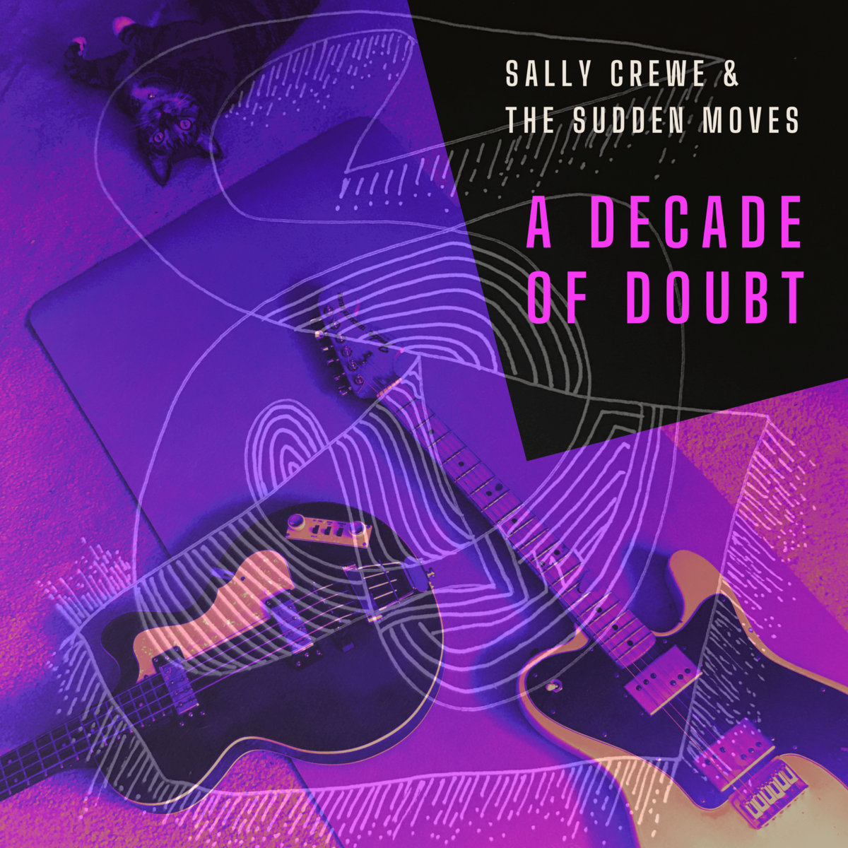 A Decade of Doubt | Sally Crewe & The Sudden Moves | Sally Crewe