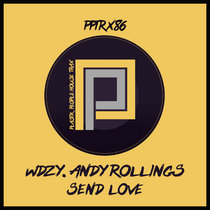 WDZY & Andy Rollings - Send Love - PPTRX86 cover art