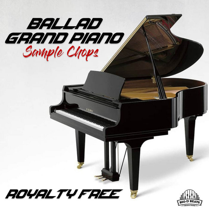 Ballad Grand Piano Sample Chops BigD Beats Productions
