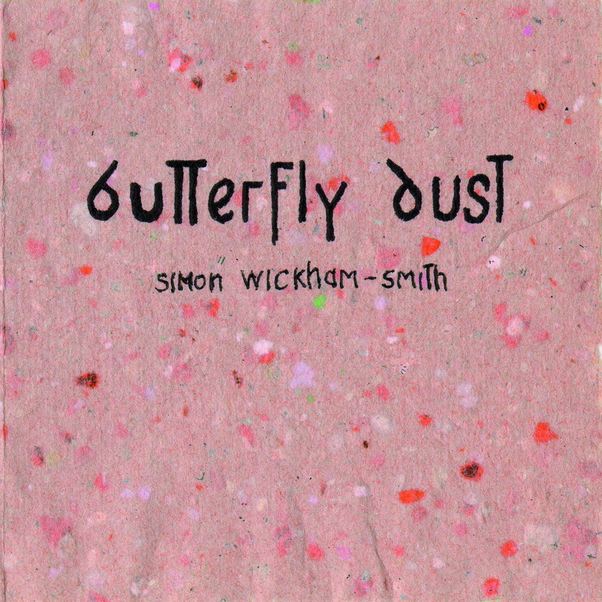 Butterfly Dust | Simon Wickham-Smith | VHF