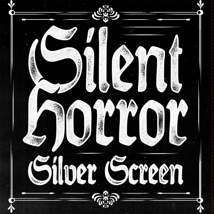 Silver Screen | Silent Horror | Missing Fink Records