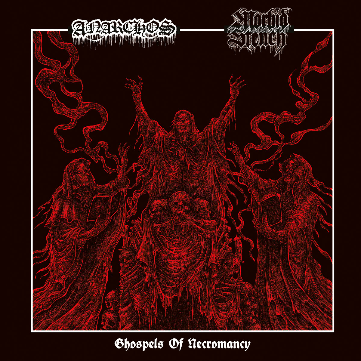 Ghospels Of Necromancy (Split) | ANARCHOS / MORBID STENCH | Blood