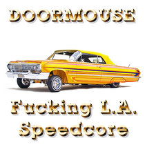 Fucking L.A. Speedcore cover art