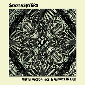 Soothsayers meets Victor Rice and Friends in Dub cover