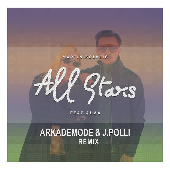 Martin Solveig All Stars Arkademode J.Polli remix J.Polli