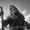 Bewitched Blind Man