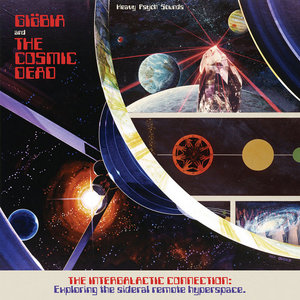 The Intergalactic Connection – Exploring The Sideral Remote HyperspaceGiöbia // The Cosmic Dead cover