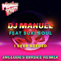 DJ Manuel feat Suki Soul - I Ever Needed EP cover art