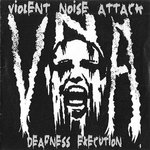 SON 003 Violent Noise Attack - Deafness execution