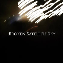 Broken Satellite Sky cover art