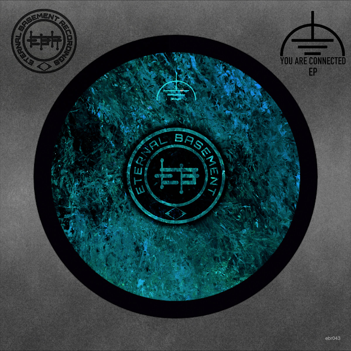 You Are Connected EP Eternal Basement