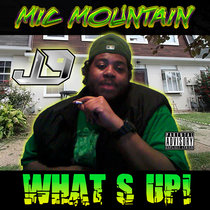 Mic Mountain x Jamal Nueve - What's Up! cover art