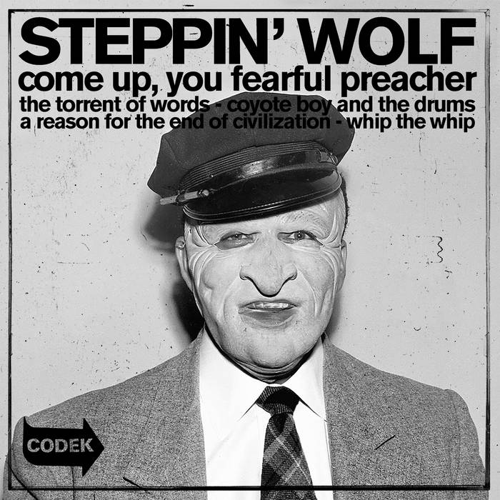 The Torrent Of Words | Steppin' Wolf | Codek Records