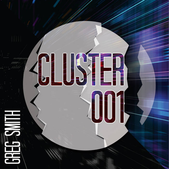 Cluster 001 - Album
von Gregory Eric Smith