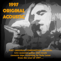 1997  - Nelu Lazar 1997 Original Composition Archive [live acoustic demo, cassette tape recording] cover art
