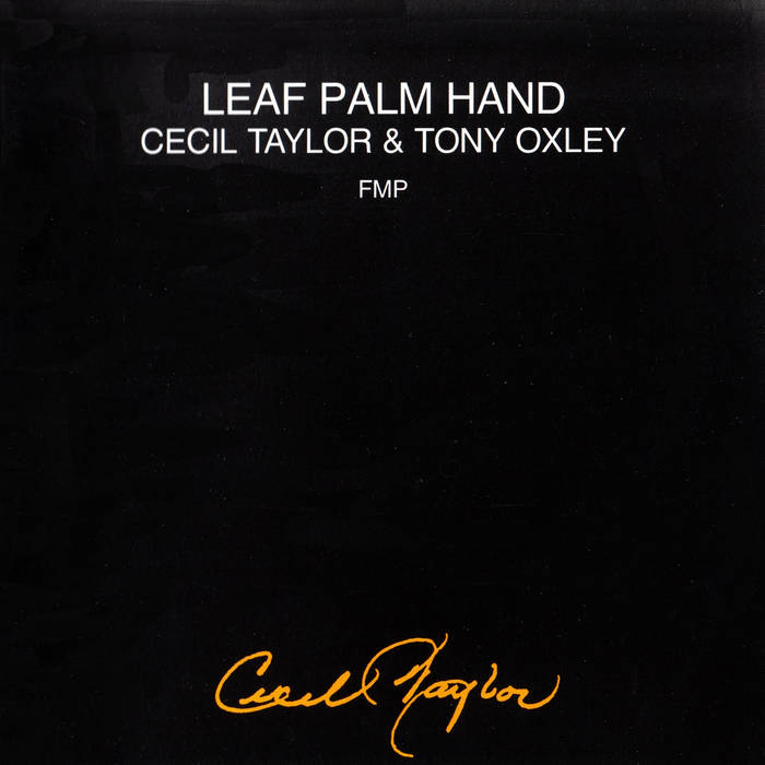 IN BERLIN '88: LEAF PALM HAND - info only | Cecil Taylor & Tony