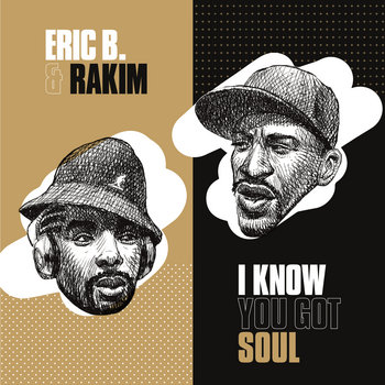 洋楽 Eric B. And Rakim - I Know You Got Soul I Know You Got Soul | Eric B. & Rakim | MR BONGO
