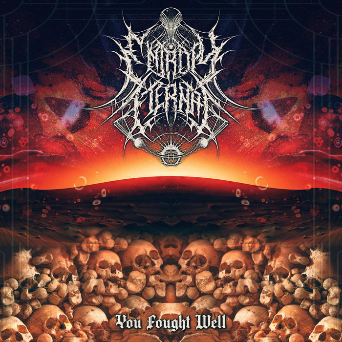 Entropy Eternal - You Fought Well