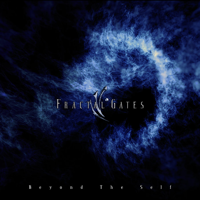 Beyond the self FRACTAL GATES GREAT DANE RECORDS