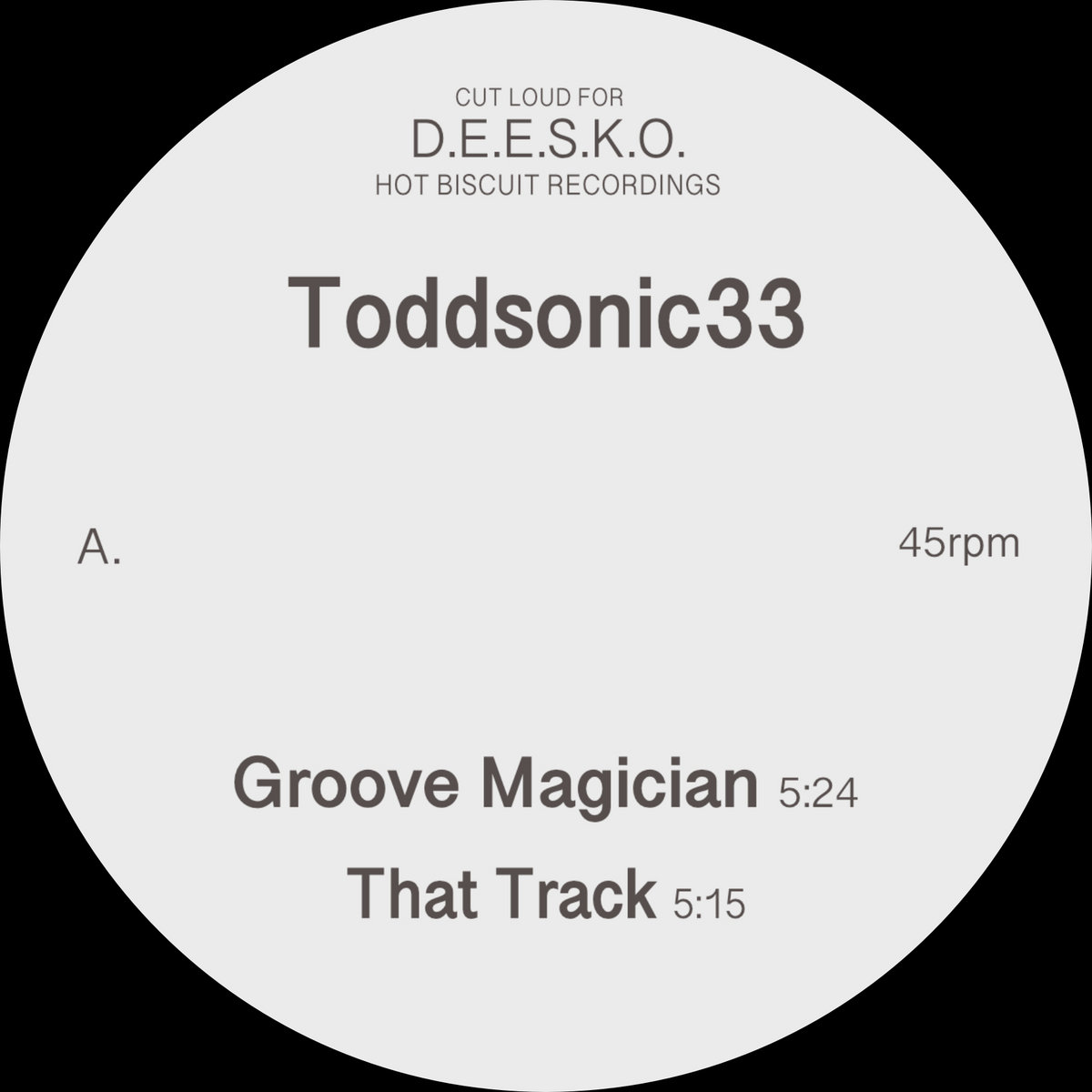 Groove Magician | Toddsonic33 | Hot Biscuit Recordings