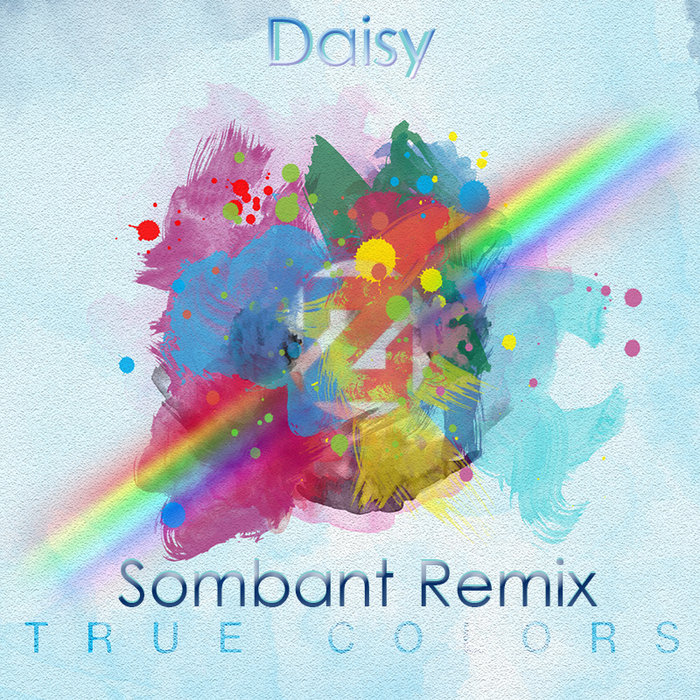 Zedd Daisy ft. Julia Michaels (Sombant Remix) Sombant