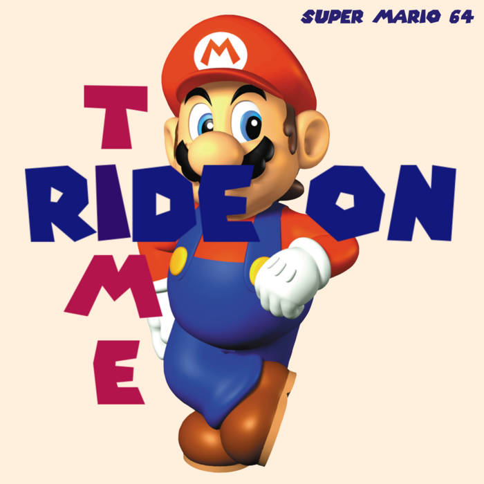 リリパットレーン Moments In Time Ride On Time [Super Mario 64 Cover] | JQHN