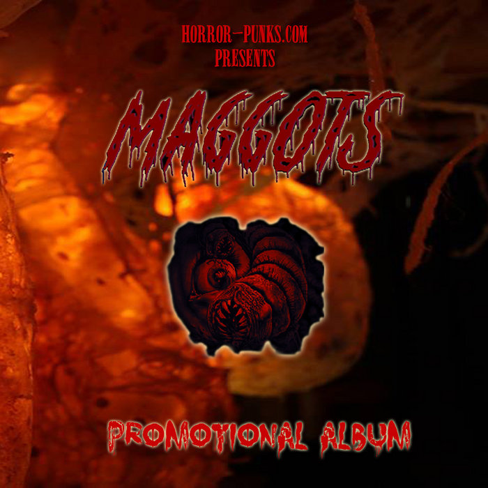 'Maggots' (2014) Promotional Album HORRORPUNKS