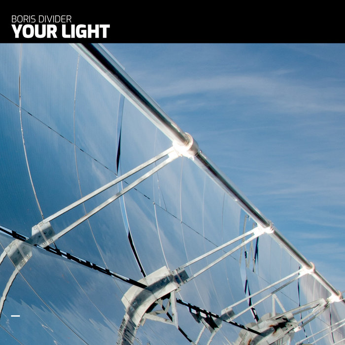 Your Light [DCOM019] | Boris Divider | Drivecom