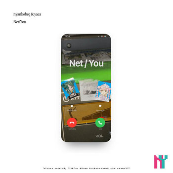 邦楽 nyankobqr & yaca Net/You Net/You(Special Edition) | nyankobrq & yaca | YACA IN DA HOUSE