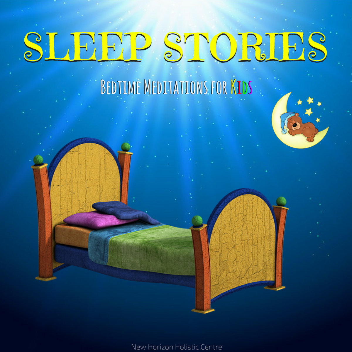Sleep Stories Bedtime Meditations for Kids New Horizon Holistic Centre