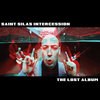 Saint Silas Intercession - The Lost Album