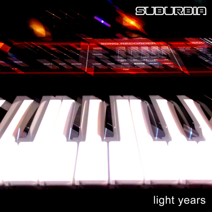 Light years, by Suburbia
