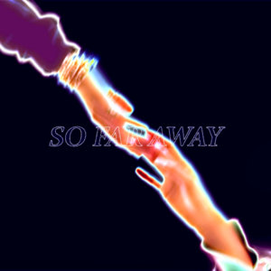 So Far Away cover