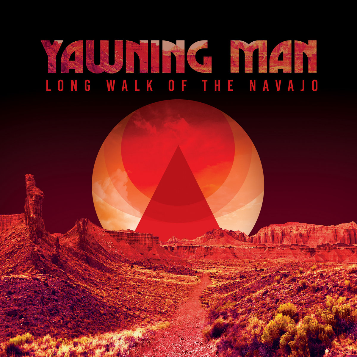 YAWNING MAN - Long Walk Of The Navajo