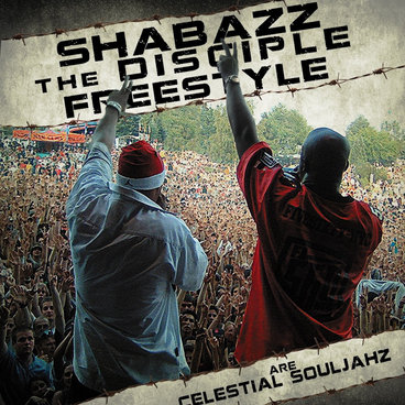 Celestial Souljahz | Shabazz The Disciple | Freestyle
