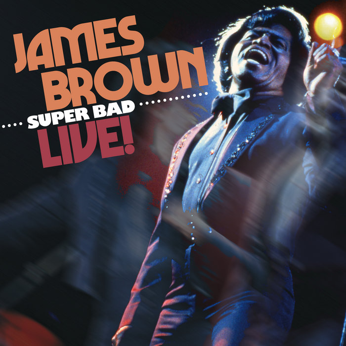 Super Bad Live! | James Brown