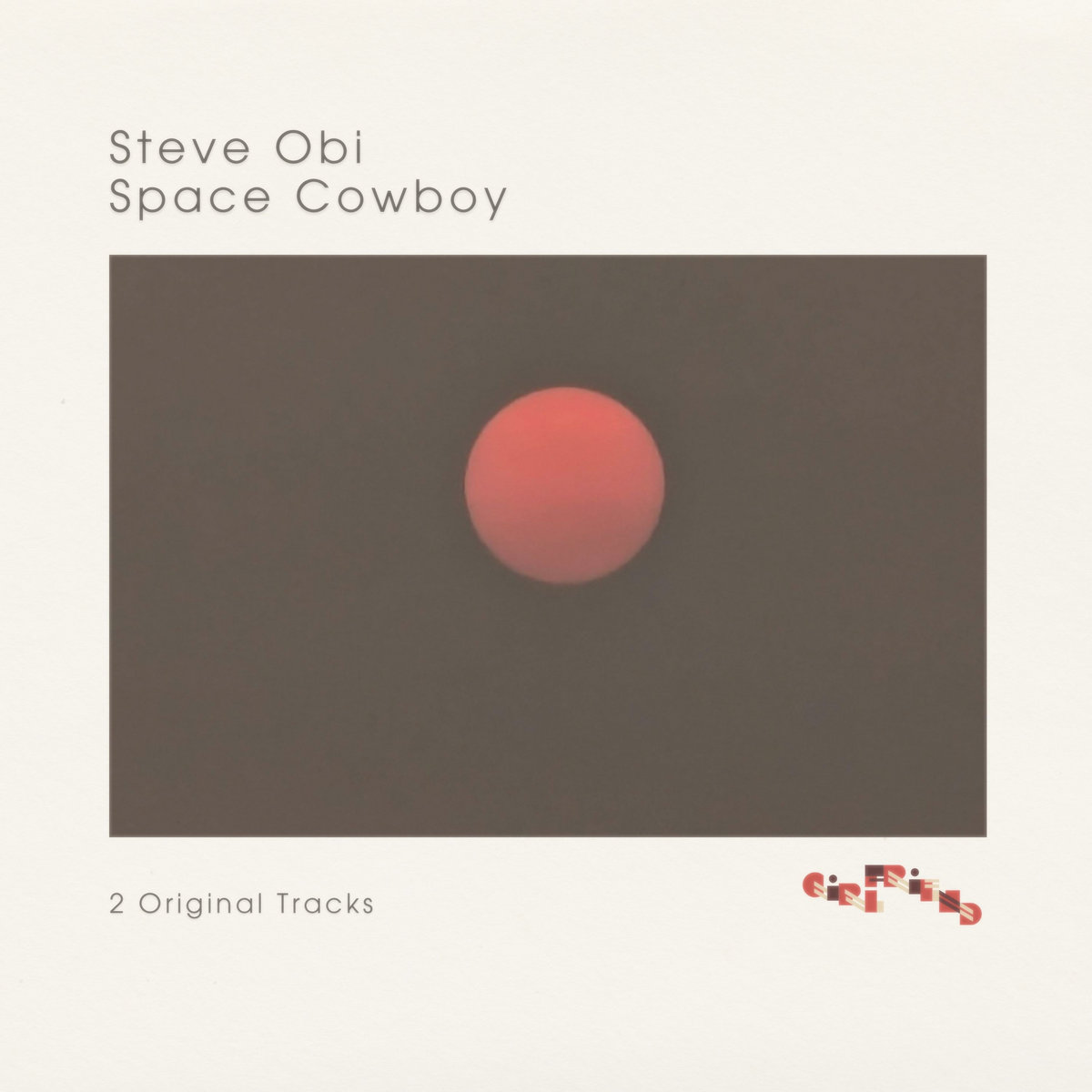 邦楽 SPACE COWBOY Space Cowboy | Steve Obi | Girlfriend Records