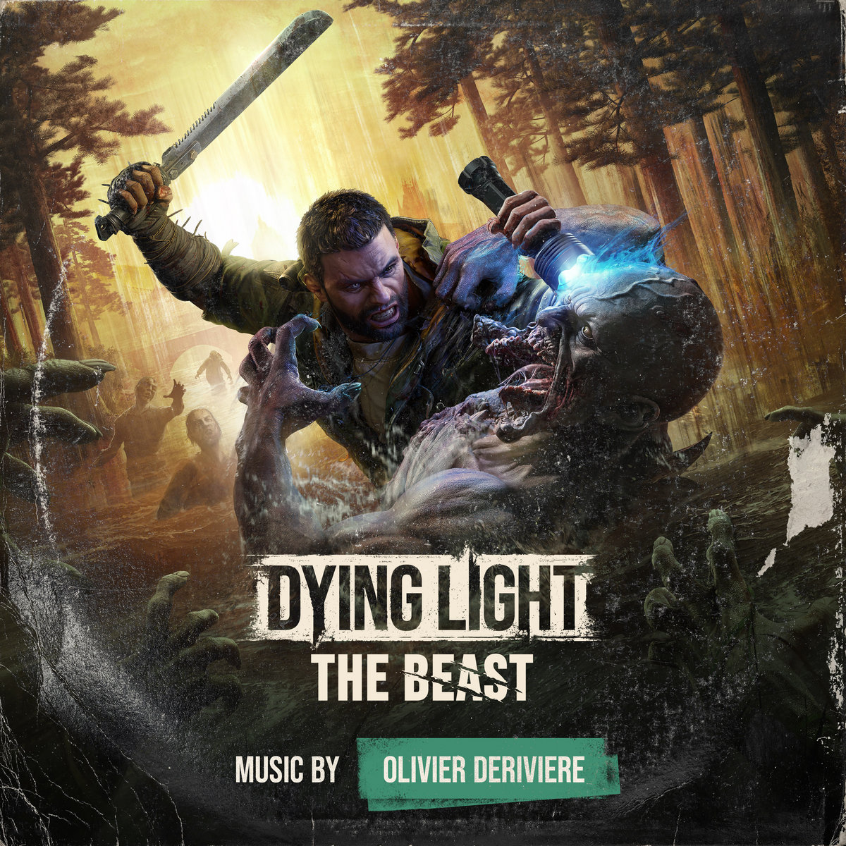 Dying Light: The Beast (Original Game Soundtrack) | Olivier Deriviere