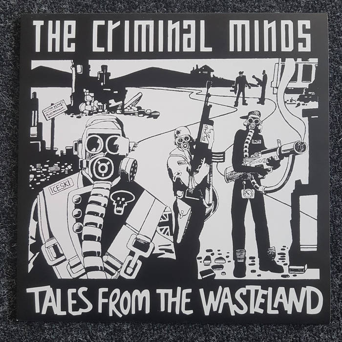 Tales From The Wasteland | The Criminal Minds | Underground Music
