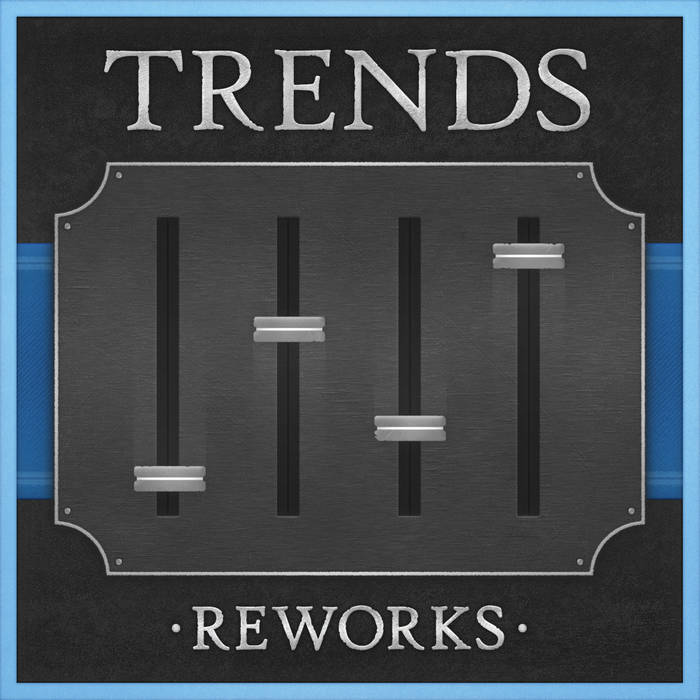 Download TRENDS - REWORKS EP mp3