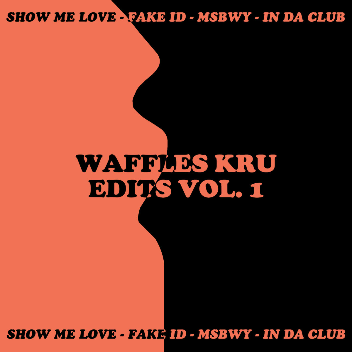 Edits Vol.1 | Waffles Kru | Waffles & UKG
