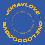 Juravlove - One Loooooove EP
