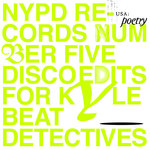 NYPD Records Volume Five: Disco Edits For Kyle