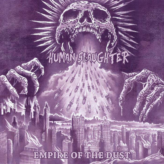 Empire Of The Dust Human Slaughter Weird Face Productions