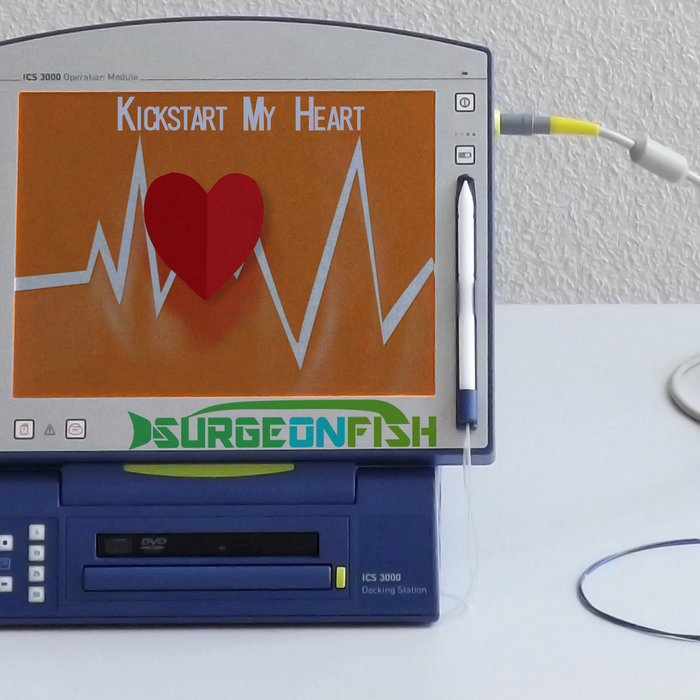 Kickstart My Heart | SURGEONFISH | Punyulada