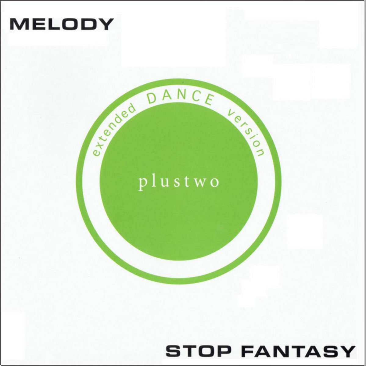 Melody / Stop Fantasy [BST-X068] | PLUSTWO | Best Record