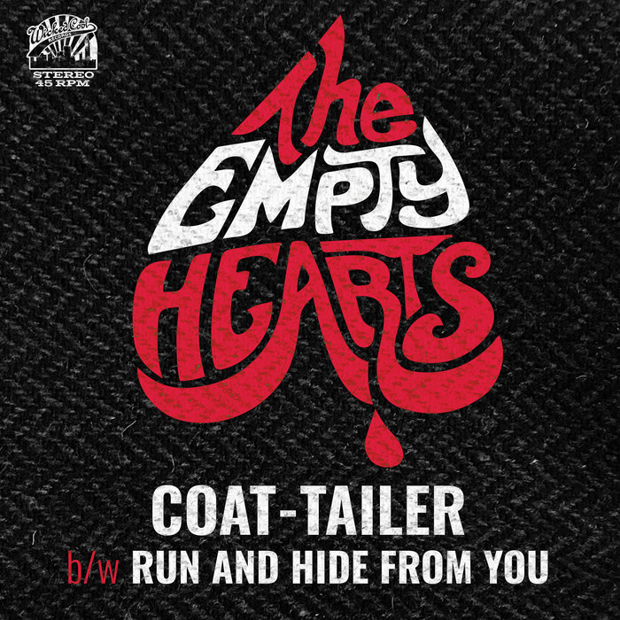 CoatTailer The Empty Hearts * The Empty Hearts