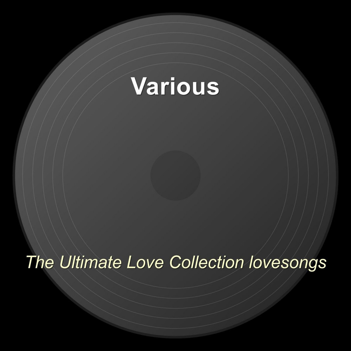 The Ultimate Love Collection lovesongs | Various Artists (3)